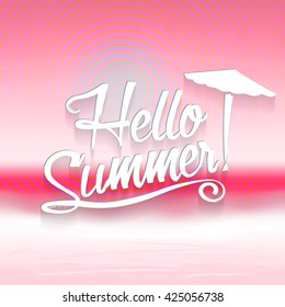 Hello Summer text. 
