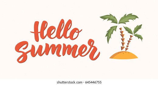 Hello Summer text with beach design elements. Hand drawn brush lettering. Retro style fun summer poster. Great for beach party, holiday events. Palms on sand icon, cartoon illustration.