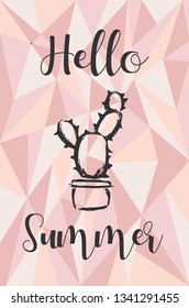 "Hello Summer" Text and Cactus Plant with Rose Gold Polygon or Geometric Background. Vector Illustration for Graphic Design, Template, Layout, Poster, Shirt and More. 