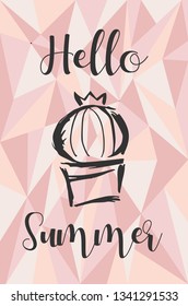 "Hello Summer" Text and Cactus Plant with Rose Gold Polygon or Geometric Background. Vector Illustration for Graphic Design, Template, Layout, Poster, Shirt and More. 