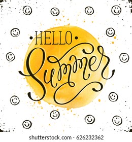 Hello Summer text on yellow watercolor spot. Bright and modern lettering for posters and greeting cards design. Inspirational phrase with smileys on white background.