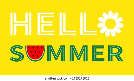 Hello summer text. Watermelon camomile daisy chamomile icon letter. Slice cut half seeds. Green Red fruit berry flesh peel. Healthy food, flower. Tropical fruits. Yellow background Vector illustration