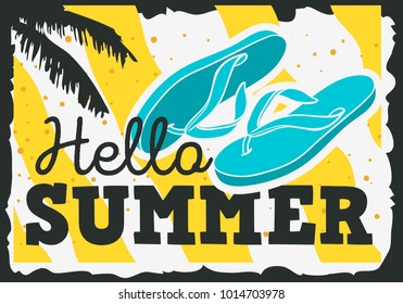 Hello Summer Time Design With Flip Flops Slippers Beach Shoes  Illustrations. Vector Graphic.