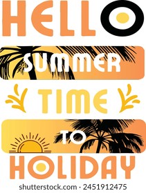 Hola verano tiempo para la ilustración de vacaciones para camisetas, lienzos, carteles, wallmate y muchos más piensa 