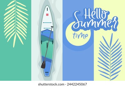 Hello summer time inscription party sup board illustration. Vector tropical banner with exotic leaves. Vector illustration