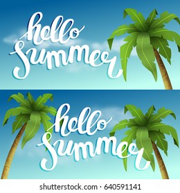 Hello summer, summer time. The poster against the background of the beach with palm trees and clouds. Handdrawn, lettering design for invitation and greeting card. Vector Illustration.