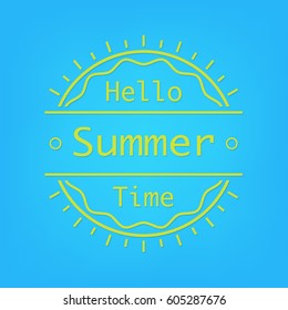 Hello Summer time typography poster on blue background. Vector illustration design logo poster.