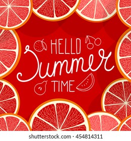 Hello summer time. Vector illustration with fruits