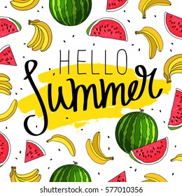 Hello summer. The trend calligraphy. Vector illustration of banana and watermelon on a white background with a smear of yellow ink. Summertime concept