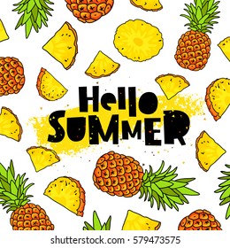 Hello summer. Trend lettering. Vector illustration of pineapple on a white background with a smear of yellow ink. Paradise fruit. Summertime concept.