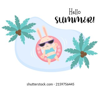 Hello summer. Tropical card with cute beach bunny in swimsuit, sunglasses floating in sea on waterproof rubber ring. Vector illustration. Summer character hare tourist. For design, print and postcards