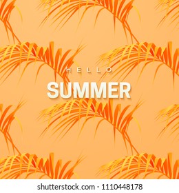 Hello Summer. Tropical floral background. Abstract orange nature pattern with tropic palm leaves. Vector botanical illustration. Jungle or rainforest cover design
