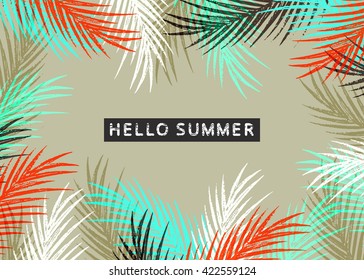 Hello summer tropical pattern with jungle leaves and palm fronds.  Summer time illustration.