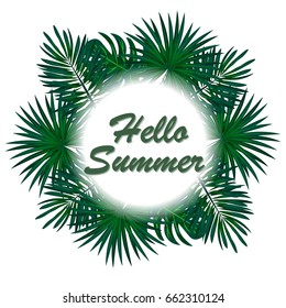 Hello summer. Tropical plants. Jungle. Vacation. Isolated on white background.