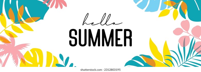 Hello summer tropical with plants and leaf decoration on background.