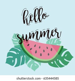 Hello Summer. Tropical vector background with watermelon and monstera leaves.