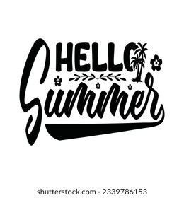 Hello Summer - Summer T-shirt Design