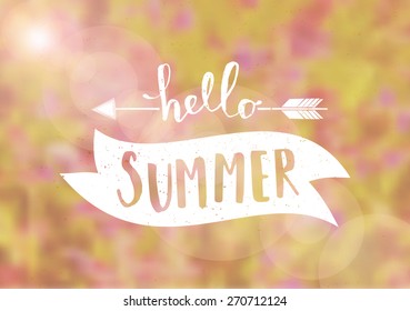 "Hello Summer" typographic design on a blurred floral background. EPS 10 file, gradient mesh used.