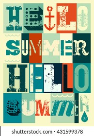 Hello Summer! Summer typographic grunge retro poster design. Vector illustration.