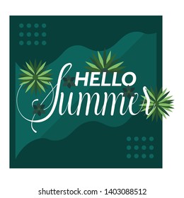 Hello Summer typographical background with tropical plants