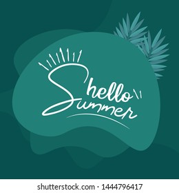 Hello Summer typographical background with tropical plants illustration