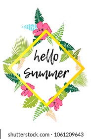 Hello summer typography with yellow frame and tropical floral, leaf elements. Illustration with white background. Pink flowers, green leaves. Backdrop, summer, poster, printable, season, card.