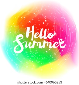 Hello Summer. Unique hand drawn quote and with blur watercolor stain background. Vector Illustration