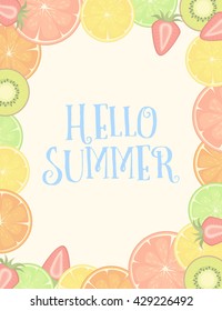 Hello summer vector background illustration with citrus, strawberry and kiwi. Fresh summer background.