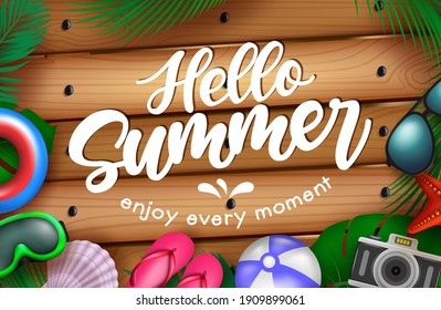 Hello summer vector banner background. Hello summer enjoy every moment text in wood texture and palm leaves background for tropical season holiday vacation. Vector illustration
