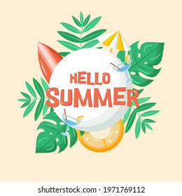 Hello summer vector banner template. Text on white circle background with tropical plants, surfboard, cocktail, beach umbrella, inflatable ring. Vector illustration. EPS10.