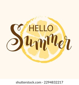 Hello Summer. Vector hand drawn lettering and orange slice. Card in a retro style