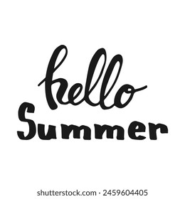 Hello Summer vector illustration, background. Fun quote hipster design logo or label. Hand lettering inspirational typography poster, banner.
