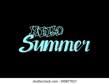 Hello Summer vector illustration, background. Fun quote vintage design logo or label. Hand lettering inspirational typography poster, banner.
