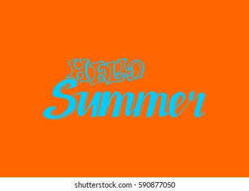 Hello Summer vector illustration, background. Fun quote vintage design logo or label. Hand lettering inspirational typography poster, banner.
