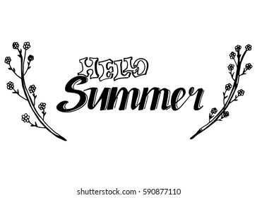 Hello Summer vector illustration, background. Fun quote vintage design logo or label. Hand lettering inspirational typography poster, banner.
