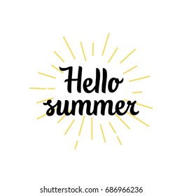 Hello Summer vector illustration, background. Fun quote hipster design logo or label. Hand lettering inspirational typography poster, banner.