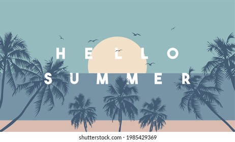 Hello Summer vector illustration. Beach and palm tree vector. Design of social media, banner, poster, newsletter, advertisements, Sale template, leaflet, placards, brochure, wallpaper, t-shirt, flyer.