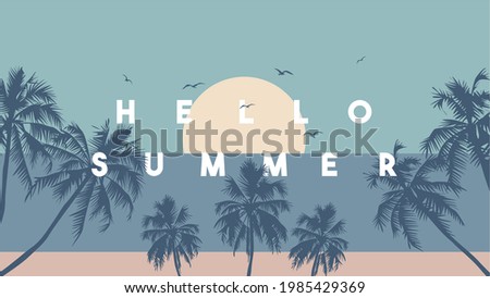 Hello Summer vector illustration. Beach and palm tree vector. Design of social media, banner, poster, newsletter, advertisements, Sale template, leaflet, placards, brochure, wallpaper, t-shirt, flyer.