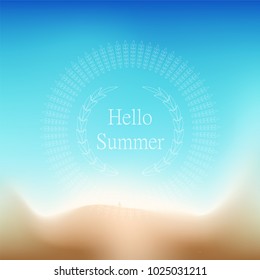 Hello Summer Vector Illustration. Vector blurred beach and ocean for treveling card, and summer background.