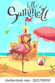 Hola verano - ilustración vectorial. Flamingo a orillas del mar frente al castillo de arena. Para imprimir a petición, anuncios y comerciales, revistas y periódicos, portadas de libros.