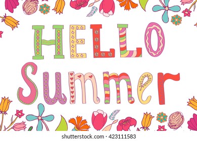 Hello summer vector illustration. Hand drawn inscription. Summer floral background.