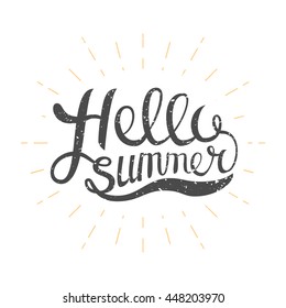 Hello Summer vector illustration. Hand lettering inspirational typography poster. Handwritten retro banner, logo, label or badge. Fun quote