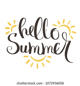 Hello Summer vector illustration ink background. Hand lettering inspirational typography for poster, banner, t-shirts and other prints. Fun quote with hipster design logo or label.