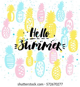 Hello summer. Vector illustration with pineapples and hand drawn lettering.