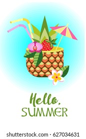 Hello, summer! Vector illustration. Tropical cocktail in pineapple.