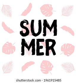 Hello Summer vector image with tropical leaves. Template for card, post, banner design.