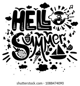 Hello summer vector poster. Brush lettering with symbols and black quote isolated on white background for beginning summer or holiday or travel