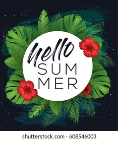 Hello summer vector poster over dark brush painted background with tropical leaves and flowers