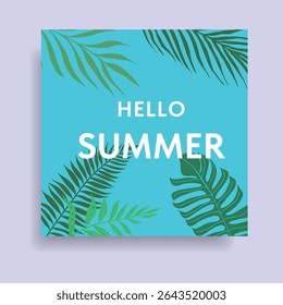 Hello Summer Vector with Tropical Leaves on Blue Background.