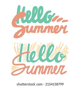 HELLO SUMMER - vector yellow, orange, green lettering. Handwritten phrases for summer prints, greeting posters, banners, holiday cards, labels, stickers. White isolated background.  